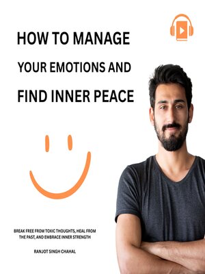 cover image of How to Manage Your Emotions and Find Inner Peace